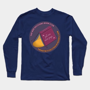 Bad Decisions Book Club Long Sleeve T-Shirt